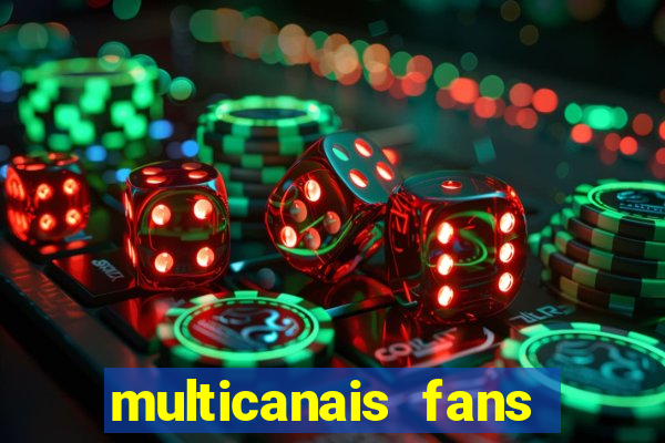 multicanais fans jogo ao vivo